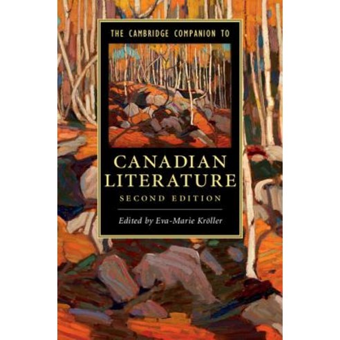 The Cambridge Companion to Canadian Literature, Cambridge University Press