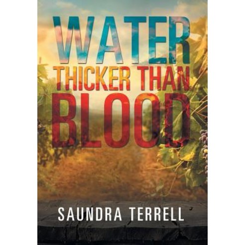 Water Thicker Than Blood Hardcover, Authorhouse