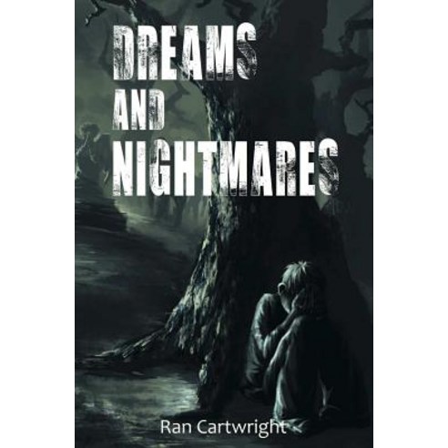 Dreams and Nightmares Paperback, Lulu.com