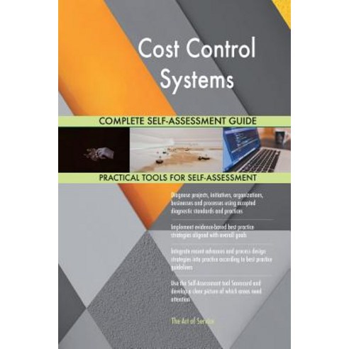 Cost Control Systems Complete Self-Assessment Guide Paperback ...