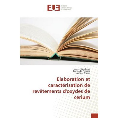 Elaboration Et Caracterisation de Revetements D''Oxydes de Cerium = Elaboration Et Caracta(c)Risation d..., Univ Europeenne