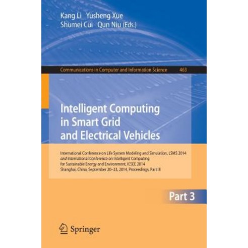 Intelligent Computing in Smart Grid and Electrical Vehicles: International Conference on Life System M..., Springer