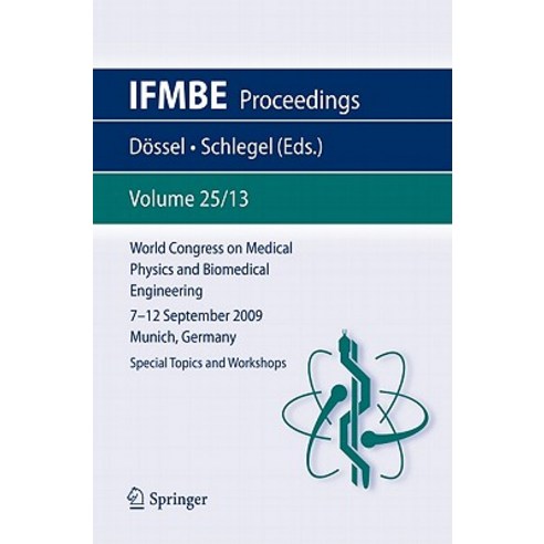 World Congress on Medical Physics and Biomedical Engineering September 7 - 12 2009 Munich Germany: V..., Springer