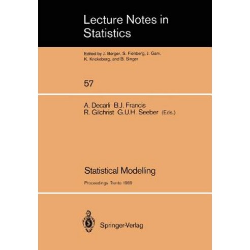 Statistical Modelling: Proceedings of Glim 89 and the 4th International Workshop on Statistical Modell..., Springer