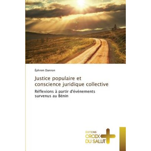 Justice Populaire Et Conscience Juridique Collective, Croix Du Salut