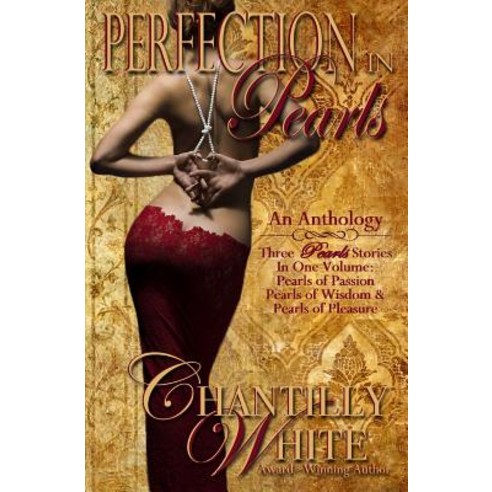 Perfection in Pearls Paperback, Createspace Independent Publishing Platform