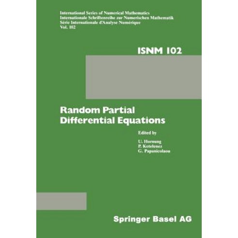 Random Partial Differential Equations: Proceedings of the Conference Held at the Mathematical Research..., Birkhauser