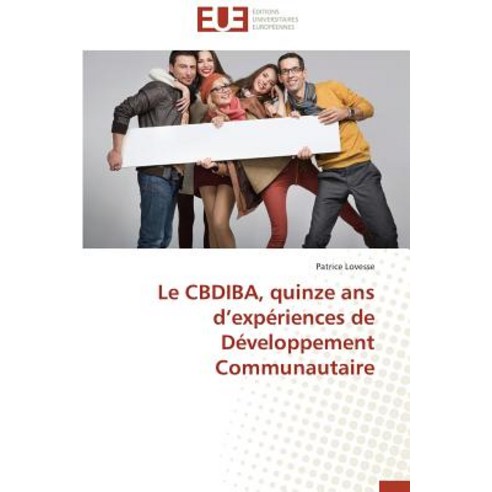 Le Cbdiba Quinze ANS D Experiences de Developpement Communautaire, Univ Europeenne