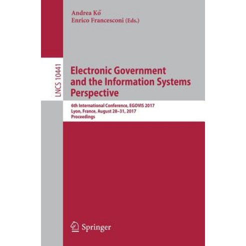 Electronic Government and the Information Systems Perspective: 6th International Conference Egovis 20..., Springer