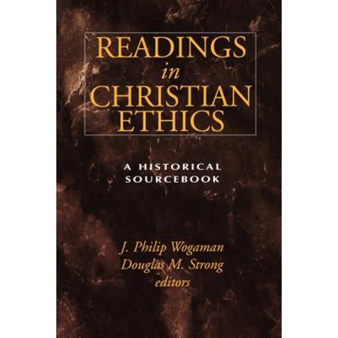 Readings in Christian Ethics Paperback, Westminster John Knox Press