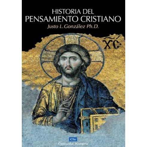 Historia del Pensamiento Cristiano, Vida Publishers