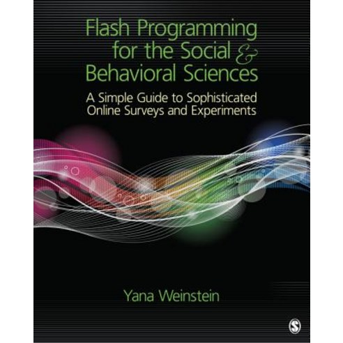 Flash Programming for the Social & Behavioral Sciences: A Simple Guide ...