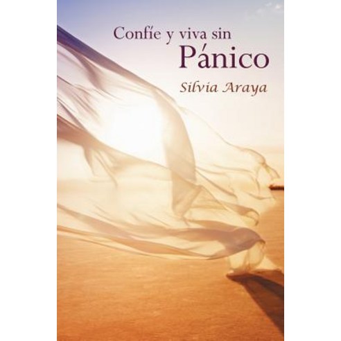Confie y Viva Sin Panico, Balboa Press