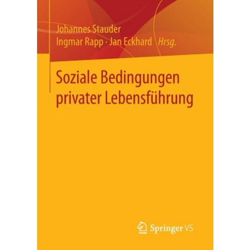 Soziale Bedingungen Privater Lebensfuhrung, Springer vs