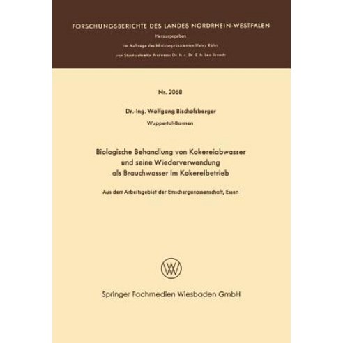 Biologische Behandlung Von Kokereiabwasser Und Seine Wiederverwendung ALS Brauchwasser Im Kokereibetri..., Vs Verlag Fur Sozialwissenschaften
