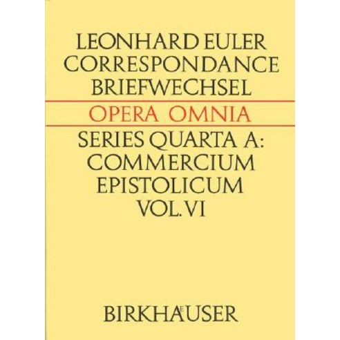 Correspondance de Leonhard Euler Avec P.-L. M. de Maupertuis Et Frederic II, Birkhauser