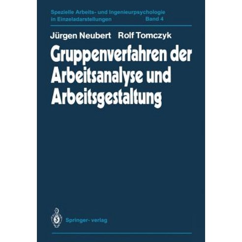 Gruppenverfahren Der Arbeitsanalyse Und Arbeitsgestaltung, Springer