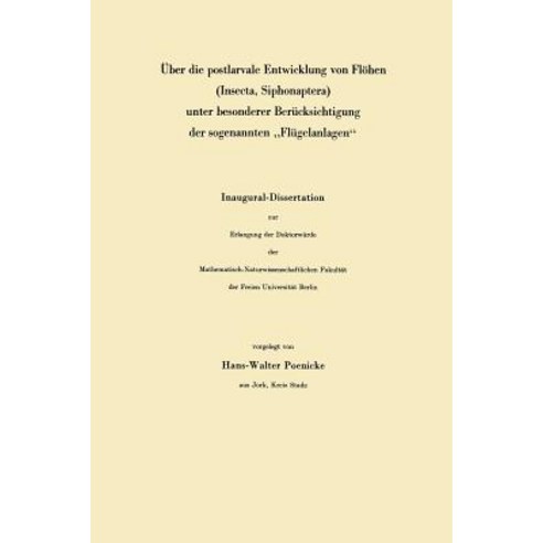 Uber Die Postlarvale Entwicklung Von Flohen (Insecta Siphonaptera) Unter Besonderer Berucksichtigung ..., Springer
