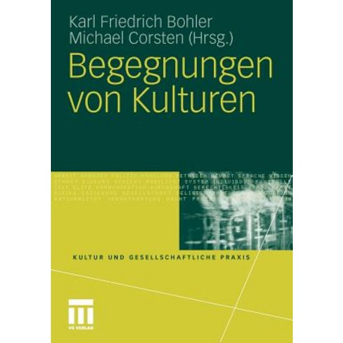 Begegnungen Von Kulturen, Vs Verlag Fur Sozialwissenschaften