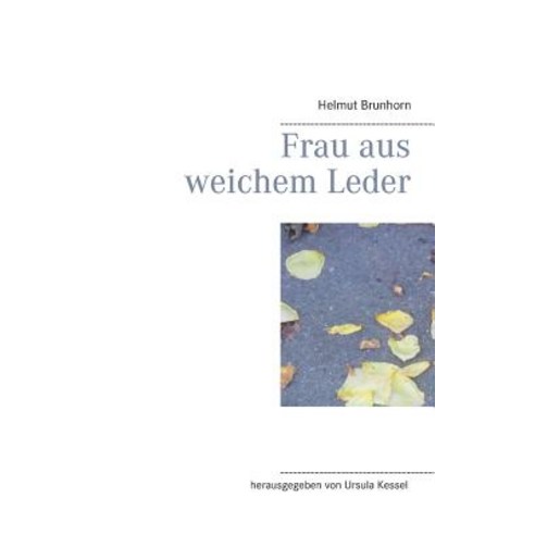 Frau Aus Weichem Leder, Books on Demand