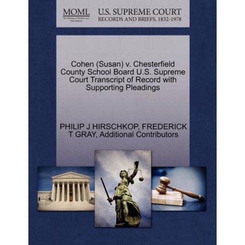 Cohen (Susan) V. Chesterfield County School Board U.S. Supreme Court Transcript of Record with Support..., Gale, U.S. Supreme Court Records