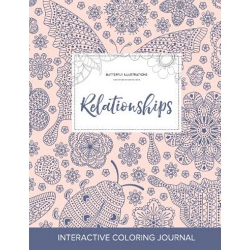 Adult Coloring Journal: Relationships (Butterfly Illustrations Ladybug), Adult Coloring Journal Press