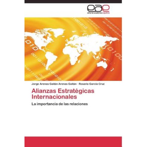 Alianzas Estrategicas Internacionales, Editorial Academica Espanola