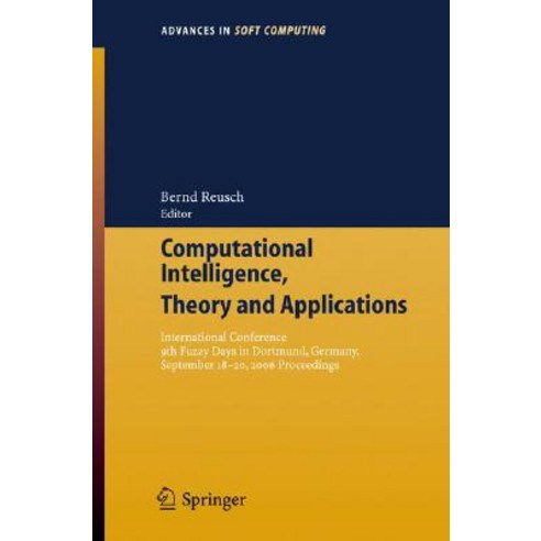 Computational Intelligence Theory and Applications: International Conference 9th Fuzzy Days in Dortmu..., Springer