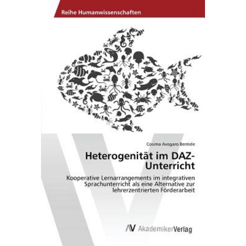 Heterogenitat Im Daz- Unterricht, AV Akademikerverlag