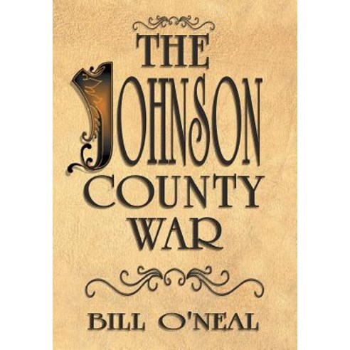 The Johnson County War Paperback, Eakin Press