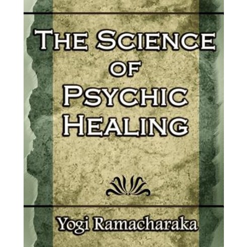The Science of Psychic Healing (Body and Mind) Paperback, Book Jungle ...