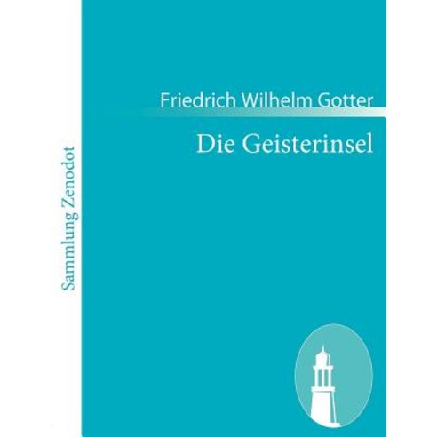 Die Geisterinsel, Contumax Gmbh & Co. Kg