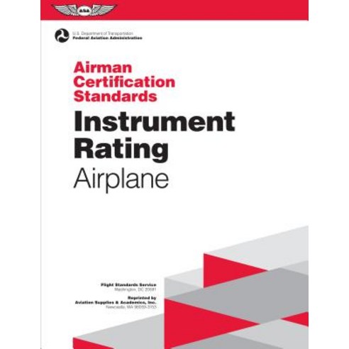 Instrument Rating Airman Certification Standards Airplane: FAA S Acs