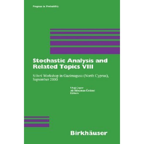 Stochastic Analysis and Related Topics VIII, Birkhauser