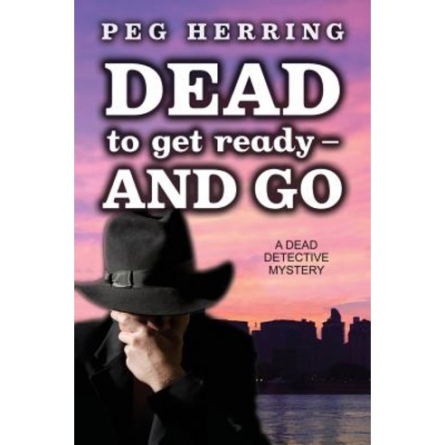 Dead to Get Ready--And Go, Gwendolyn Books
