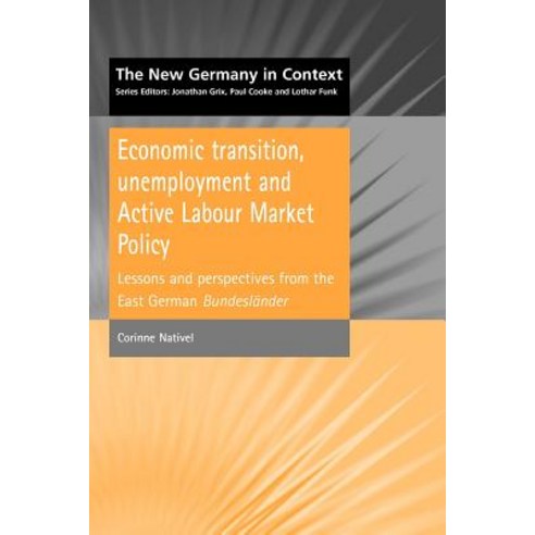Economic Transition Unemployment and Active Labour Market Policy, Bloomsbury Academic