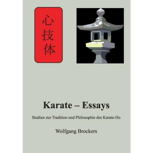 Karate - Essays, Books on Demand