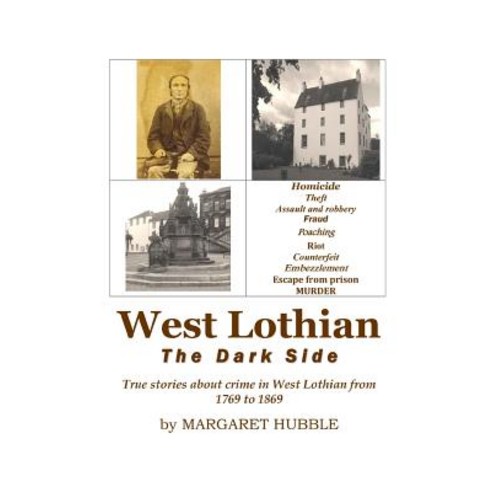 West Lothian - The Dark Side, Createspace