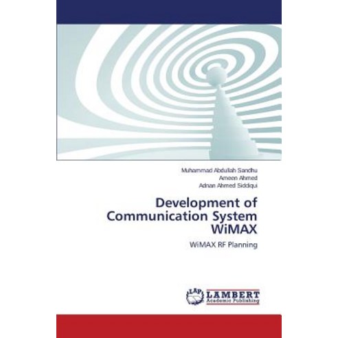 Development of Communication System Wimax, LAP Lambert Academic Publishing