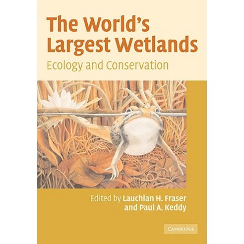 The World`s Largest Wetlands:Ecology and Conservation, Cambridge University Press