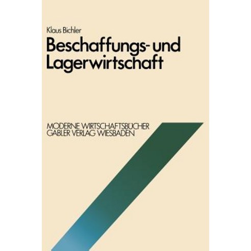 Beschaffungs- Und Lagerwirtschaft, Gabler Verlag