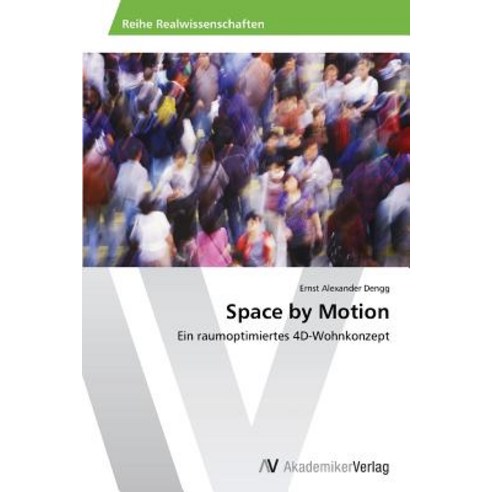 Space by Motion, AV Akademikerverlag