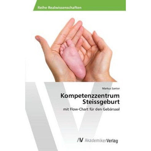 Kompetenzzentrum Steissgeburt, AV Akademikerverlag