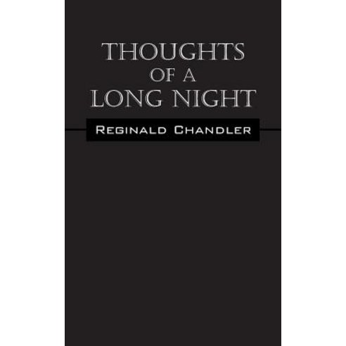 Thoughts of a Long Night, Outskirts Press