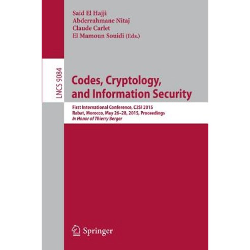 Codes Cryptology and Information Security: First International Conference C2si 2015 Rabat Morocco..., Springer