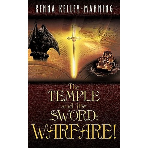 The Temple and the Sword: Warfare!, Xulon Press