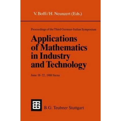 Proceedings of the Third German-Italian Symposium Applications of Mathematics in Industry and Technolo..., Vieweg+teubner Verlag
