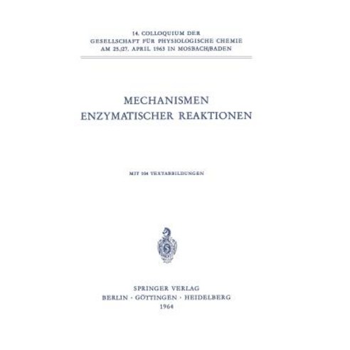 Mechanismen Enzymatischer Reaktionen, Springer