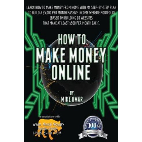 How to Make Money Online: Learn How to Make Money from Home with My Step-By-Step Plan to Build a $5000..., Createspace Independent Publishing Platform