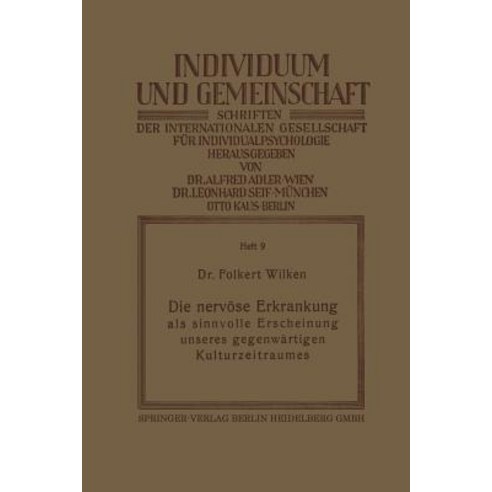 Die Nervose Erkrankung ALS Sinnvolle Erscheinung Unseres Gegenwartigen Kulturzeitraumes: Eine Untersuc..., J.F. Bergmann-Verlag